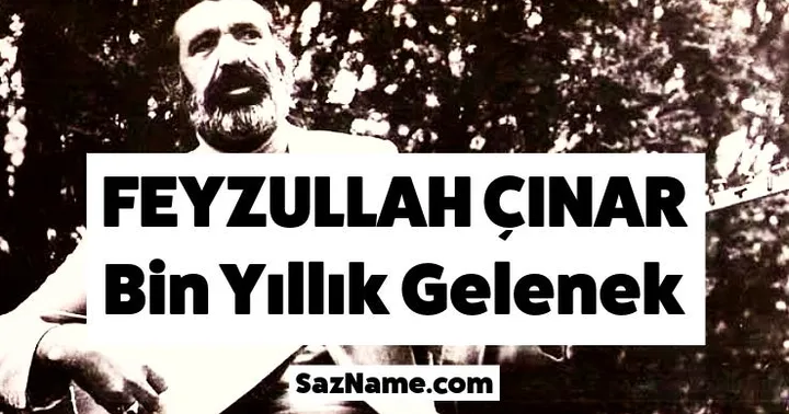 Halk ozanı Feyzullah Çınar