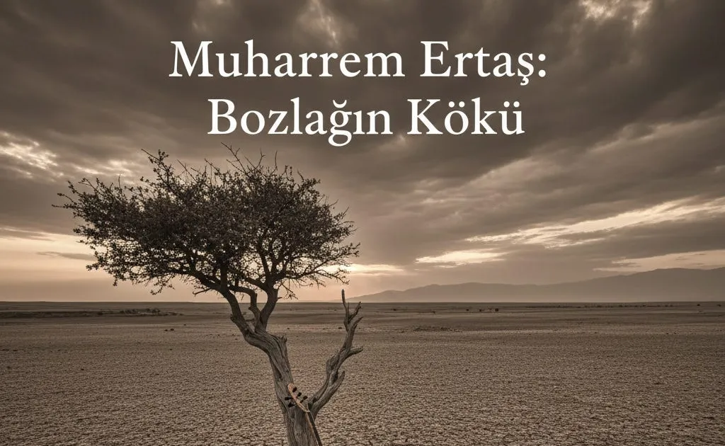 Bozlak ustası Muharrem Ertaş bağlamasıyla